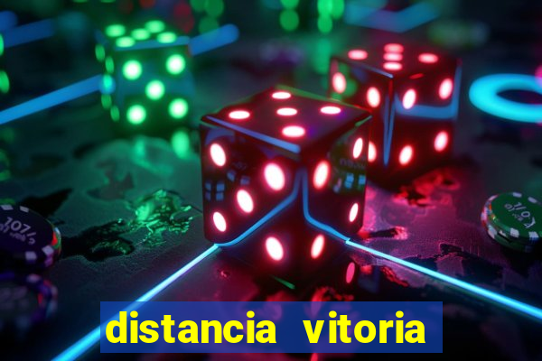distancia vitoria porto seguro